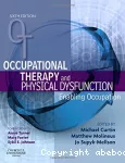 Occupational therapy and physical dysfunction