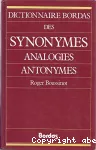 Dictionnaire Bordas des synonymes : analogies, antonymes