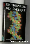 Dictionnaire de génétique