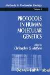 Protocols in human molecular genetics